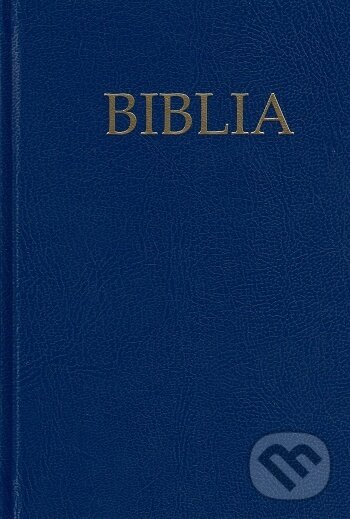 Kniha: Biblia ECAV (r.2021) - modrá (Tranoscius). Tranoscius, 2021 Kniha: Biblia ECAV (r.2021) - modrá (Tranoscius). Tranoscius, 2021