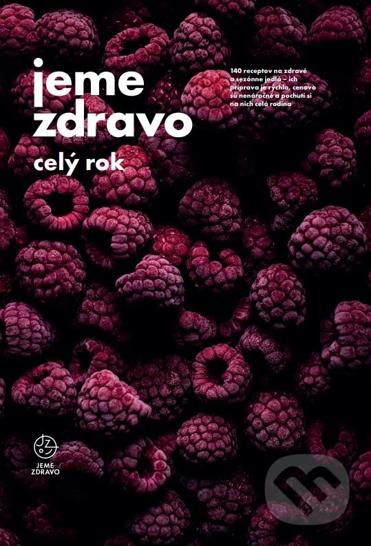 Kniha: Jeme zdravo celý rok (Autorský kolektiv). VERDON CAPITE, 2023 Kniha: Jeme zdravo celý rok (Autorský kolektiv). VERDON CAPITE, 2023