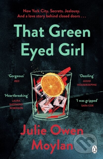 Kniha: That Green Eyed Girl (Julie Owen Moylan). Penguin Books, 2023 Kniha: That Green Eyed Girl (Julie Owen Moylan). Penguin Books, 2023