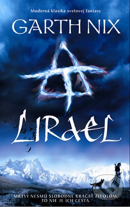 Kniha: Lirael (Garth Nix). Slovart, 2016 Kniha: Lirael (Garth Nix). Slovart, 2016