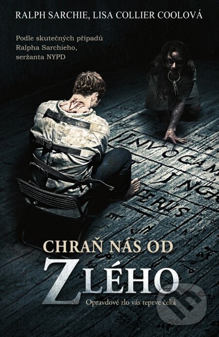 E-kniha: Chraň nás od zlého (Lisa Collier Cool a Ralph Sarchie). NOXI, 2014 E-kniha: Chraň nás od zlého (Lisa Collier Cool a Ralph Sarchie). NOXI, 2014