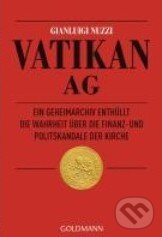 Kniha: Vatikan AG (Gianluigi Nuzzi). Goldmann Verlag, 2011 Kniha: Vatikan AG (Gianluigi Nuzzi). Goldmann Verlag, 2011