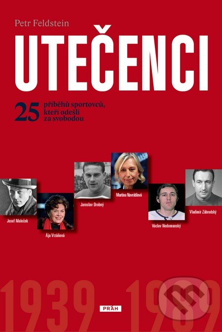 Kniha: Utečenci (Petr Feldstein). Práh, 2014 Kniha: Utečenci (Petr Feldstein). Práh, 2014