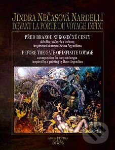 Kniha: Devant la porte du voyage infini (Jindra Nečasová Nardelli). Amos Editio Kniha: Devant la porte du voyage infini (Jindra Nečasová Nardelli). Amos Editio