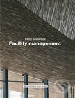 Kniha: Facility management (Viera Somorová). Professional Publishing, 2014 Kniha: Facility management (Viera Somorová). Professional Publishing, 2014