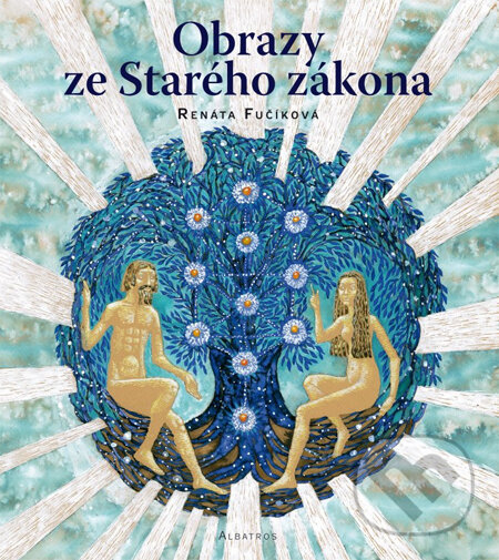 Kniha: Obrazy ze Starého zákona (Renáta Fučíková). Albatros CZ, 2014 Kniha: Obrazy ze Starého zákona (Renáta Fučíková). Albatros CZ, 2014