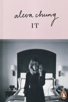 Kniha: It (Alexa Chung). Penguin Books, 2014 Kniha: It (Alexa Chung). Penguin Books, 2014