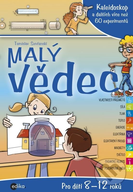 Kniha: Malý vědec 3 (Tomislav Senćanski). Edika, 2014 Kniha: Malý vědec 3 (Tomislav Senćanski). Edika, 2014