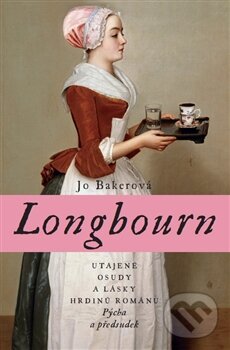 Kniha: Longbourn (Jo Bakerová). Paseka, 2014 Kniha: Longbourn (Jo Bakerová). Paseka, 2014