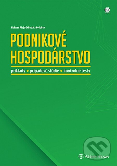 Kniha: Podnikové hospodárstvo (Helena Majdúchová a kolektiv). Wolters Kluwer, 2014 Kniha: Podnikové hospodárstvo (Helena Majdúchová a kolektiv). Wolters Kluwer, 2014