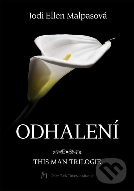 Kniha: Odhalení (Jodi Ellen Malpas). XYZ, 2014 Kniha: Odhalení (Jodi Ellen Malpas). XYZ, 2014