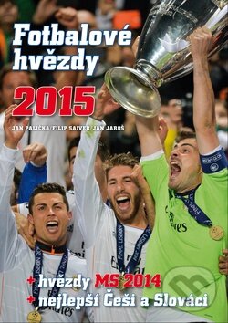 Kniha: Fotbalové hvězdy 2015 (Filip Saiver, Jan Jaroš a Jan Palička). Egmont ČR, 2014 Kniha: Fotbalové hvězdy 2015 (Filip Saiver, Jan Jaroš a Jan Palička). Egmont ČR, 2014