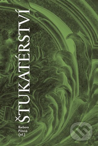 Kniha: Štukatérství (Barbora Půtová). Pavel Mervart, 2023 Kniha: Štukatérství (Barbora Půtová). Pavel Mervart, 2023