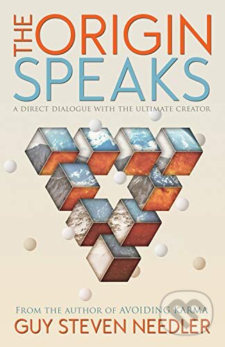 Kniha: The Origin Speaks (Guy Steven Needler). Ozark Mountain, 2015 Kniha: The Origin Speaks (Guy Steven Needler). Ozark Mountain, 2015
