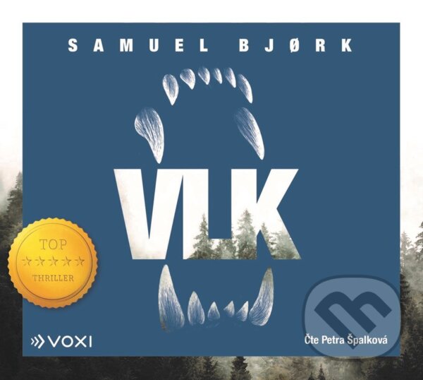 Audiokniha: Vlk (Samuel Bjork). Voxi, 2023 Audiokniha: Vlk (Samuel Bjork). Voxi, 2023