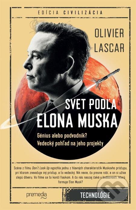 E-kniha: Svet podľa Elona Muska (Olivier Lascar). Premedia E-kniha: Svet podľa Elona Muska (Olivier Lascar). Premedia
