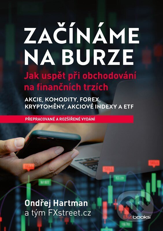 Kniha: Začínáme na burze - přepracované a rozšířené vydání (Ondřej Hartman). BIZBOOKS, 2023 Kniha: Začínáme na burze - přepracované a rozšířené vydání (Ondřej Hartman). BIZBOOKS, 2023