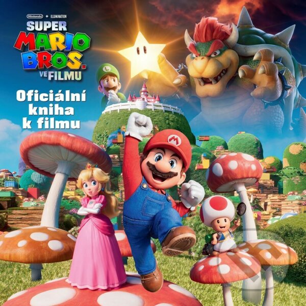 Kniha: Super Mario Bros. (Egmont ČR). Egmont ČR, 2023 Kniha: Super Mario Bros. (Egmont ČR). Egmont ČR, 2023