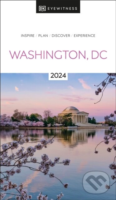 Kniha: Washington, DC (Dorling Kindersley). Dorling Kindersley, 2023 Kniha: Washington, DC (Dorling Kindersley). Dorling Kindersley, 2023