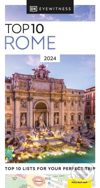Kniha: Top 10 Rome (Dorling Kindersley). Dorling Kindersley, 2023 Kniha: Top 10 Rome (Dorling Kindersley). Dorling Kindersley, 2023