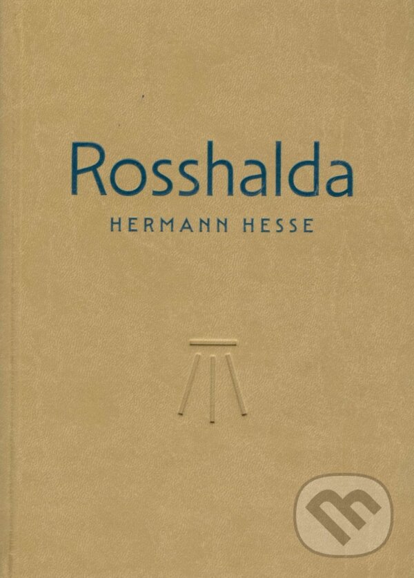 Kniha: Rosshalda (Hermann Hesse). Petrus, 2023 Kniha: Rosshalda (Hermann Hesse). Petrus, 2023