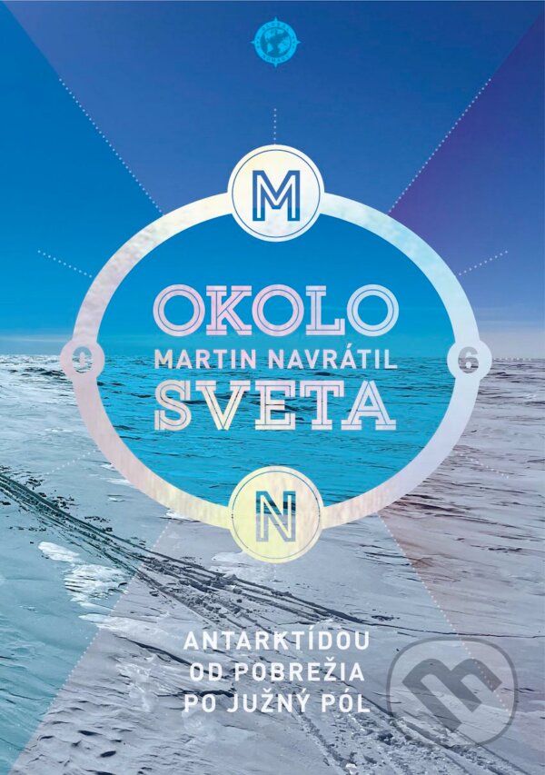 Kniha: Okolo sveta 6 (Martin Navrátil). Ultimo Press, 2023 Kniha: Okolo sveta 6 (Martin Navrátil). Ultimo Press, 2023