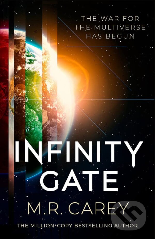 Kniha: Infinity Gate (M.R. Carey). Little, Brown, 2023 Kniha: Infinity Gate (M.R. Carey). Little, Brown, 2023