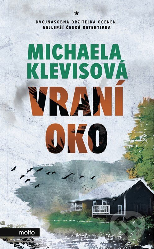 E-kniha: Vraní oko (Michaela Klevisová). Motto, 2023 E-kniha: Vraní oko (Michaela Klevisová). Motto, 2023