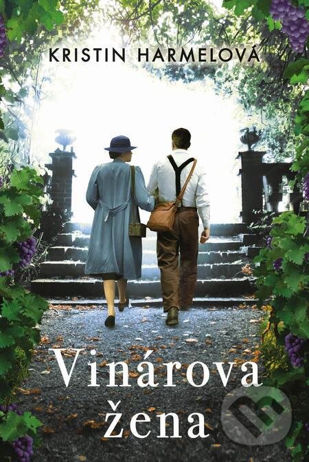 E-kniha: Vinárova žena (Kristin Harmel). Fortuna Libri E-kniha: Vinárova žena (Kristin Harmel). Fortuna Libri