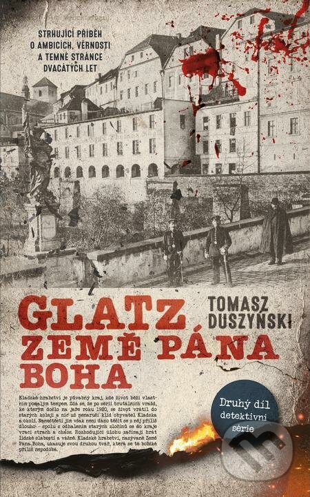 E-kniha: Glatz 2 (Tomasz Duszyński). Slovart CZ, 2023 E-kniha: Glatz 2 (Tomasz Duszyński). Slovart CZ, 2023