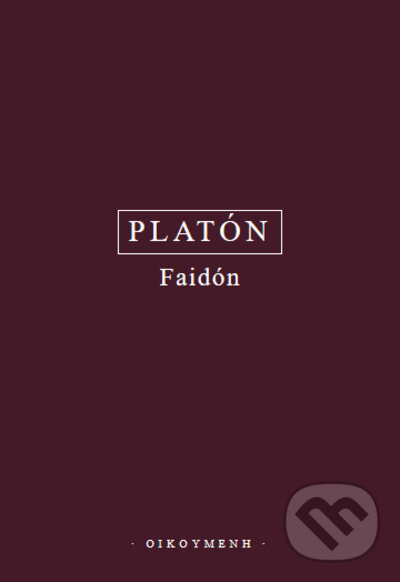 Faidón - Platón, OIKOYMENH, 2021