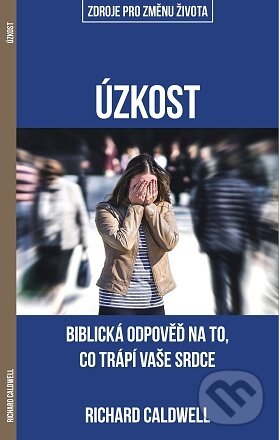 Kniha: Úzkost (Richard Caldwell). Didasko, 2022 Kniha: Úzkost (Richard Caldwell). Didasko, 2022