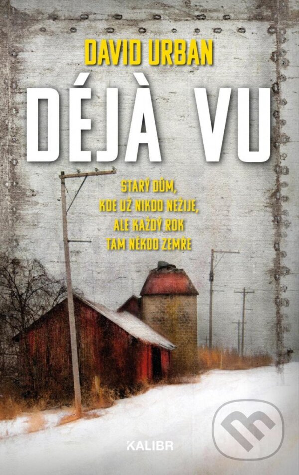 Kniha: Déja vu (David Urban). Kalibr, 2023 Kniha: Déja vu (David Urban). Kalibr, 2023