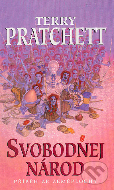 Kniha: Svobodnej národ (Terry Pratchett). Talpress, 2004 Kniha: Svobodnej národ (Terry Pratchett). Talpress, 2004