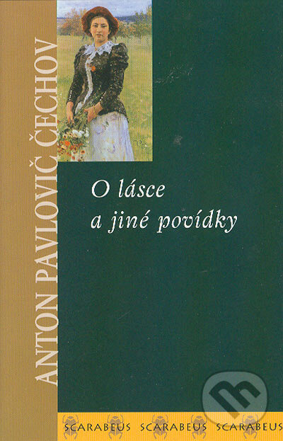 Kniha: O lásce a jiné povídky (Anton Pavlovič Čechov). Academia, 2002 Kniha: O lásce a jiné povídky (Anton Pavlovič Čechov). Academia, 2002
