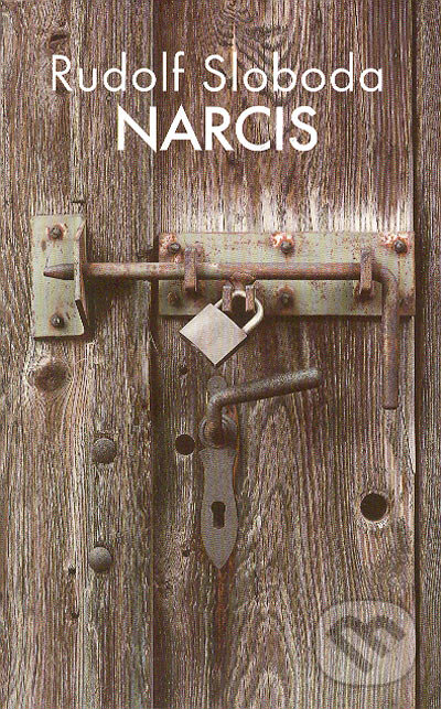 Kniha: Narcis (Rudolf Sloboda). Slovart, 2004 Kniha: Narcis (Rudolf Sloboda). Slovart, 2004