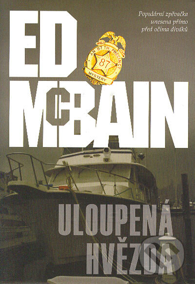 Kniha: Uloupená hvězda (Ed McBain). BB/art, 2004 Kniha: Uloupená hvězda (Ed McBain). BB/art, 2004