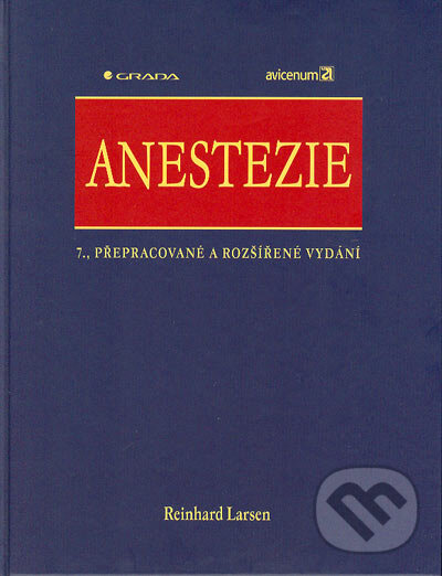 Kniha: Anestezie (Reinhard Larsen). Grada, 2004 Kniha: Anestezie (Reinhard Larsen). Grada, 2004