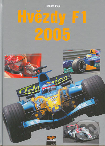 Kniha: Hvězdy F 1 2005 (Richard Plos). Egmont ČR, 2004 Kniha: Hvězdy F 1 2005 (Richard Plos). Egmont ČR, 2004
