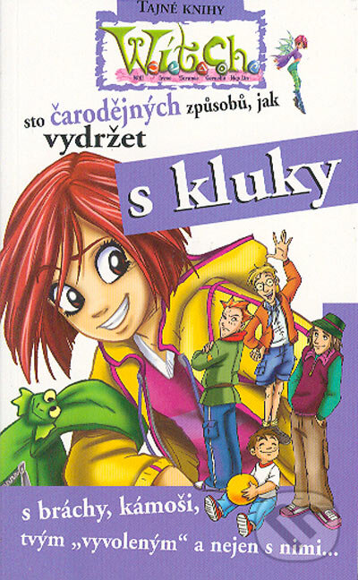 Kniha: Tajné knihy W.I.T.C.H. - 100 čarodějných způsobů, jak vydržet s kluky (Autorský kolektív). Egmont ČR, 2005 Kniha: Tajné knihy W.I.T.C.H. - 100 čarodějných způsobů, jak vydržet s kluky (Autorský kolektív). Egmont ČR, 2005