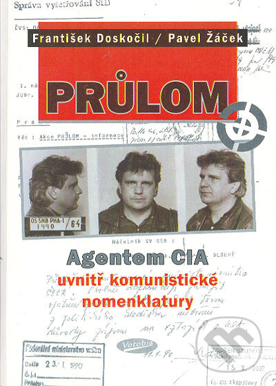 Kniha: Průlom (František Doskočil a Pavel Žáček). Votobia, 2004 Kniha: Průlom (František Doskočil a Pavel Žáček). Votobia, 2004