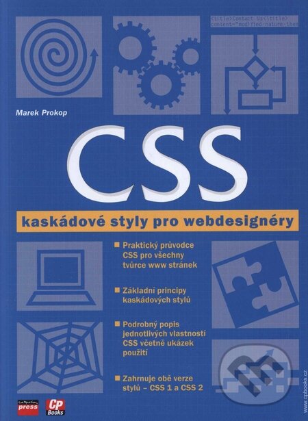 Kniha: CSS kaskádové styly pro webdesignéry (Marek Prokop). Computer Press, 2005 Kniha: CSS kaskádové styly pro webdesignéry (Marek Prokop). Computer Press, 2005