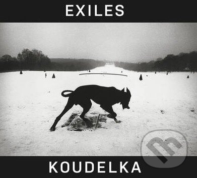 Kniha: Josef Koudelka: Exiles (Czeslaw Milosz, Josef Koudelka a Robert Delpire). Thames & Hudson, 2014 Kniha: Josef Koudelka: Exiles (Czeslaw Milosz, Josef Koudelka a Robert Delpire). Thames & Hudson, 2014