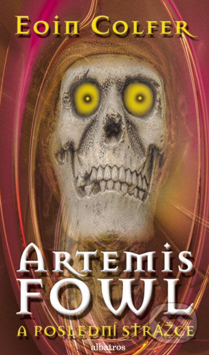 Kniha: Artemis Fowl a poslední strážce (Eoin Colfer). Albatros CZ, 2014 Kniha: Artemis Fowl a poslední strážce (Eoin Colfer). Albatros CZ, 2014
