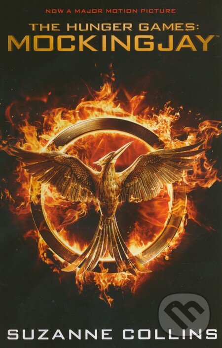 Kniha: Mockingjay (Suzanne Collins). Scholastic, 2014 Kniha: Mockingjay (Suzanne Collins). Scholastic, 2014