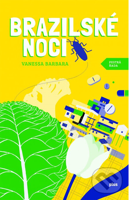 Kniha: Brazilské noci (Vanessa Barbara). Plus, 2014 Kniha: Brazilské noci (Vanessa Barbara). Plus, 2014