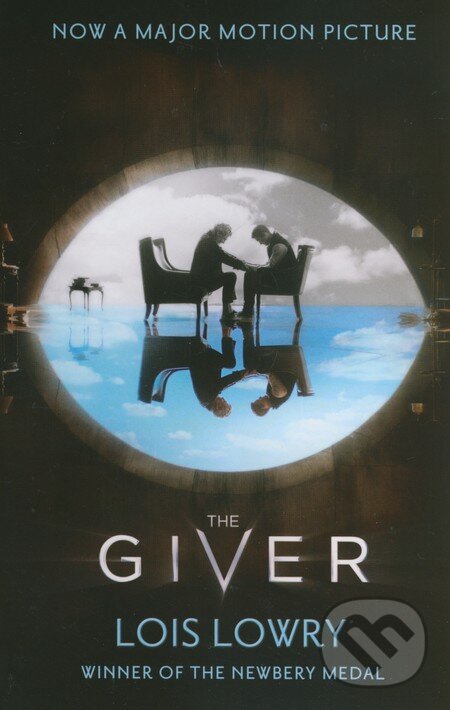 Kniha: The Giver (Lois Lowry). HarperCollins, 2014 Kniha: The Giver (Lois Lowry). HarperCollins, 2014