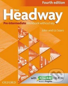 Kniha: New Headway - Pre-Intermediate - Workbook without Key (John Soars a Liz Soars). Oxford University Press, 2012 Kniha: New Headway - Pre-Intermediate - Workbook without Key (John Soars a Liz Soars). Oxford University Press, 2012