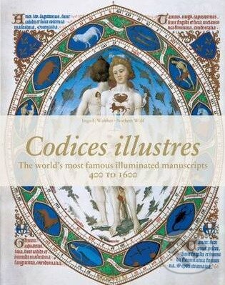 Kniha: Codices Illustres (Ingo F. Walther a Norbert Wolf). Taschen, 2014 Kniha: Codices Illustres (Ingo F. Walther a Norbert Wolf). Taschen, 2014