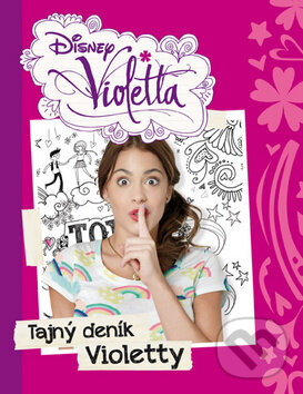 Kniha: Violetta: Tajný deník Violetty (Egmont ČR). Egmont ČR, 2013 Kniha: Violetta: Tajný deník Violetty (Egmont ČR). Egmont ČR, 2013